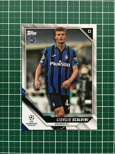 ★TOPPS 2021-22 UEFA CHAMPIONS LEAGUE #86 GIORGIO SCALVINI［ATALANTA B.C.］ベースカード「BASE」ルーキー「RC」★