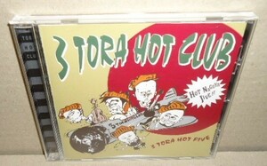 即決 3 TORA HOT CLUB サントラホットクラブ 中古CD 日本語アコースティックスウィングホットジャズ ストリートジャイブ Swing JIVE JAZZ