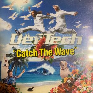 Def Tech インストCD付き『Catch The Wave』デフテック,Micro,Shen