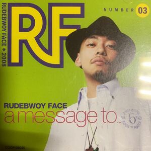 RUDEBWOY FACE 『a message to』MICKY RICH,KEN-U,RYO the SKYWALKER,MOOMIN,AKANE,PUSHIM,YOYO-C,NANJAMAN,風林火山,OZROSAURUS