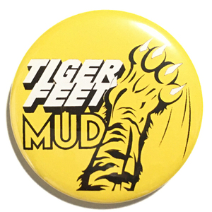 デカ缶バッジ 58mm MUD TIGER FEET マッド Glam Rock Power Pop proto Punk