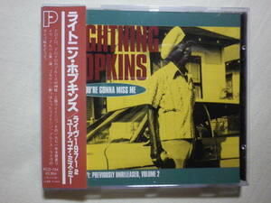 『Lightnin’ Hopkins/You’re Gonna Miss Me-Live 1971(1993)』(1995年発売,PCD-784,廃盤,国内盤帯付,日本語解説付,カントリー・ブルース)