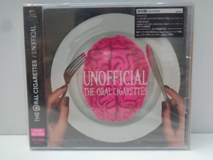 即決　新品未開封　初回限定盤　THE ORAL CIGARETTES【UNOFFICIAL】CD+DVD　予約特典付き