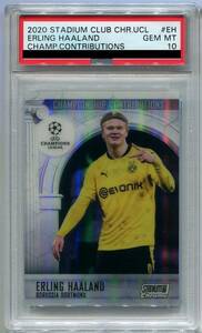 2020 STADIUM CLUB CHAMPIONSHIP CONTRIBUTEIONS Erling Haaland インサートカード ハーランド PSA 10