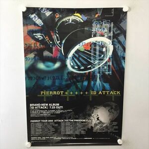 A61481 ◆PIERROT ID ATTACK　販促 B2サイズ ポスター 送料350円 ★5点以上同梱で送料無料★