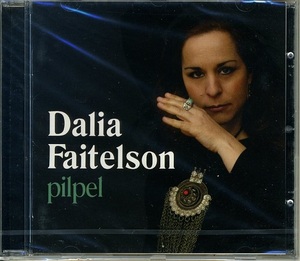 DALIA FAITELSON / PILPEL Dalia Faitelson(vo,ｇ), Lelo Nika(acco), Thommy Andersson(b), Jarrod Cagwin(per)