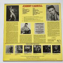 LPレコード【Johnny Carroll* ジョニー・キャロル *「Rockn' Roll Rarities」】Ronnie Self/Joe Clay/Buzz And The Flyers/Levi Dexter_画像2