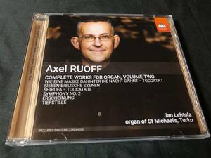AXEL RUOFF - COMPLETE WORKS FOR ORGAN VOLUME TWO CD / JAN LEHTOLA