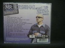 Mr. Criminal / What The Streets Created Part 2 ◆CD5745NO BPP◆CD_画像3