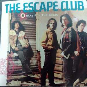 エスケイプ　クラブ　the escape club shake for the sheik 88年　ep 7inch US盤　全米28位