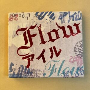 FLOW CD+DVD 2枚組「アイル」