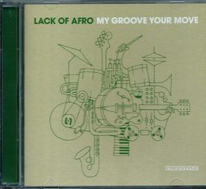 ■Lack Of Afro - My Groove Your Move★Freestyle Records 現行ファンク★Ｆ３３