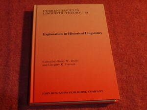 (英文)Gary W. Davis他編●Explanation in Historical Linguistics●John Benjamins Pub Co1992