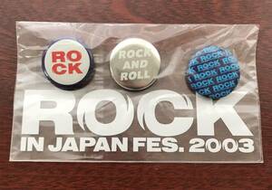 ROCK IN JAPAN FES 2003 缶バッジ セット ロックイン ジャパン フェス