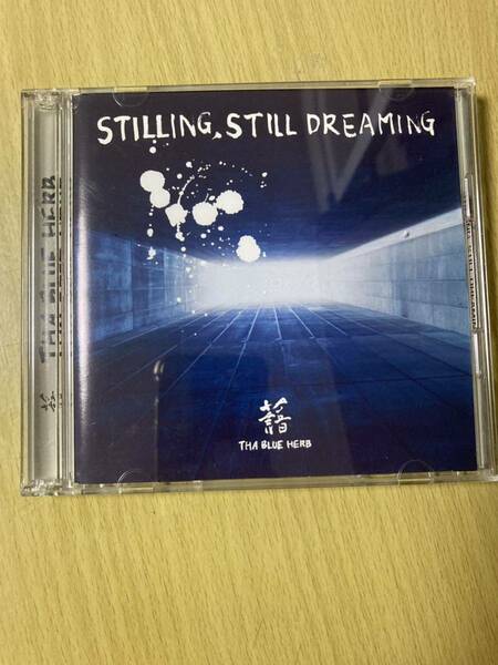 CD STILLING, STILL DREAMING / THA BLUE HERB 送料込み