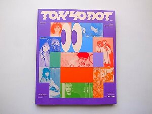 ファッション&カルチャー雑誌TOKYODOT 001【WEGO限定カバー版】益若つばさ/中村里砂/兼近大樹(EXIT)/明日香キララ