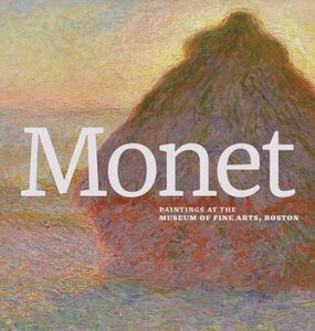 ★新品★送料無料★モネ ボストンミュージアム 作品ブック★Monet: Paintings at the Museum of Fine Arts, Boston★★