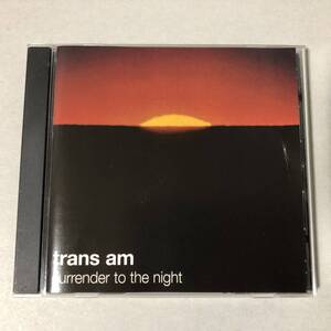 Trans Am トランズ・アム CD ① Surrender To The Night Post Rock ポストロック