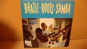 【ラテン V.A LP】Brazil Roots Samba Wilson Moreira Nelson Sargento Monarco ブラジル・ルーツ・サンバ