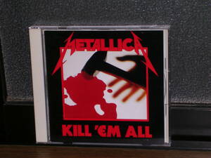 旧規格(12トラックス)国内盤CD METALLICA (メタリカ)／KILL 'EM ALL