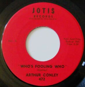 ■DEEP45 Arthur Conley / Who's Fooling Who / There's A Place For Us [ Jotis 472 ]'66