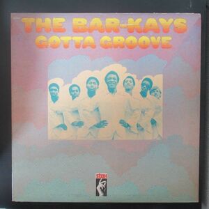 SOUL LP/US盤/STAX/The Bar-Kays - Gotta Groove/ドラムブレイク/A-9249