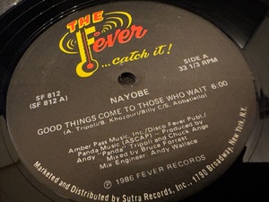 12”★Nayobe / Good Things Come To Those Who Wait / Freestyle！