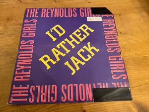12”★The Reynolds Girls / I’d Rather Jack / ユーロ・ヴォーカル・ハウス・クラシック！！