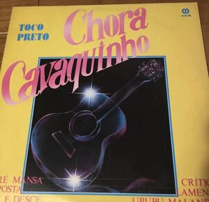 Toco PretoChora Cavaquinho ブラジルorg ボッサ