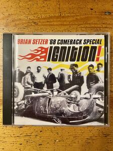 Brian Setzer ‘68 comeback special Ignition! ブライアン・セッツァー　‘68カムバック・スペシャル　イグニッション！