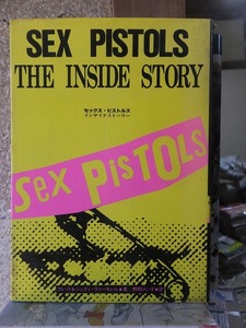 SEX PISTOLS THE INSIDE STORY セックスピストルズ インサイドストーリー