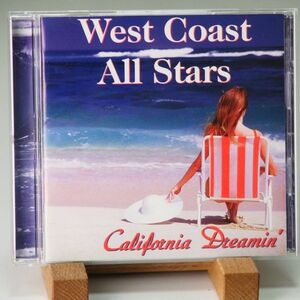 WEST COAST　ALL STARS　CALIFORNIA DREAMIN'　TOTO　CHICAGO　トト、シカゴのメンバーによるコーラス・アルバム