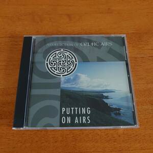 A COLLECTION OF CELTIC AIRS PUTTING ON AIRS 輸入盤 【CD】