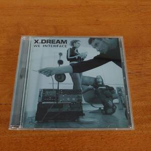 X-Dream / We Interface 帯付き 【CD】
