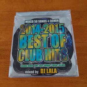 2014-2015 BEST OF CLUB HITS mixed by DJ LALA 【CD】M4047