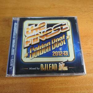 The FINEST Golden Best of 2012-13 mixed by DJ LEAD 【CD】