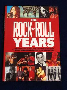 洋書「The Rock ’n' Roll Years」 ロックの歴史を写真でカバー　中古良品