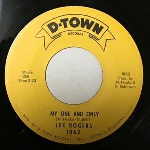 Lee Rogers - My One And Only - D Town ■ northern soul 45