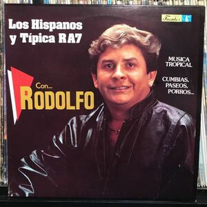 Rodolfo Con Los Hispanos Y La Tipica Ra7 / Los De Siempre US盤LP