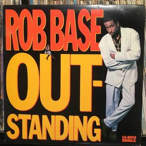 Rob Base / Out Standing US盤