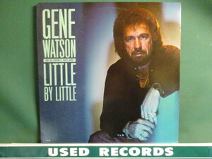 Gene Watson ： Little By Little LP (( Country カントリー　C&W ブルーグラス / 落札5点で送料無料