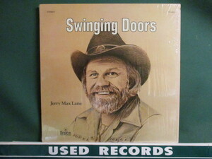 Jerry Max Lane ： Swinging Doors LP (( Country カントリー C&W ブルーグラス / 落札5点で送料無料