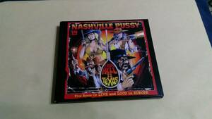 Nashville Pussy ‐ From Hell To Texas☆The Quireboys Backyard Babies Rose Tattoo