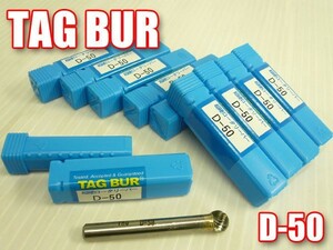 新品!! TAG BUR (10本セット) 超硬ロータリーバー 刃8mm シャンク径6mm D-50 ◇FJ-0160