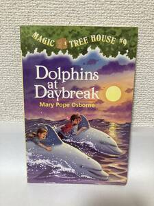 送料無料　洋書　マジックツリーハウス　MAGIC TREE HOUSE#9 Dolphins at Daybreak【Osborne　RANDOM HOUSE】
