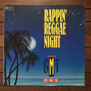 ★【r&b】G.M.T. One / Rappin' Reggae Night［12inch］オリジナル盤《3-2-93 9595》