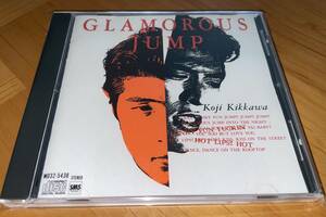 * Kikkawa Koji CD GLAMOROUS JUMP MD32-5438 87 год первый период запись *