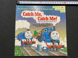 ｃ▼▼　トーマス　Catch Me,Catch Me! 外国語 絵本　英語表記　洋書　/　L5