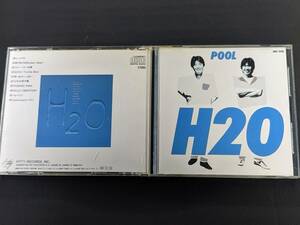 CD　帯あり「H2O / POOL　エイチツーオー」HOOK20168、ローレライ、振り向けばBroken Heart　管理AC