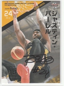 【直筆サイン】2021-22 BBM×B.LEAGUE FAST BREAK 1st Half ジャスティン・バーレル 07/86 仙台89ERS